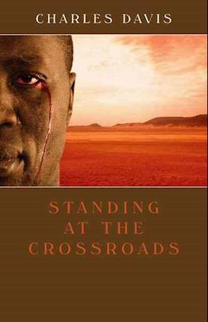 Cover for Charles Davis · Standing at the crossroads (Book) (2011)