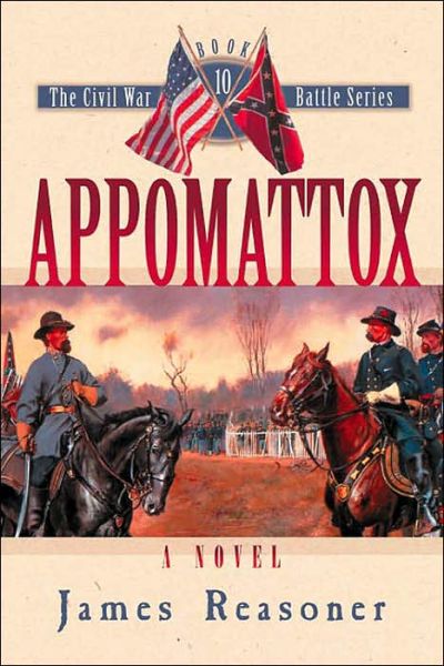 Cover for James Reasoner · Appomattox: A Novel (Pocketbok) (2006)