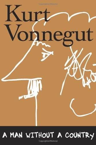 Cover for Kurt Vonnegut · A Man Without a Country (Hardcover bog) [First edition] (2005)