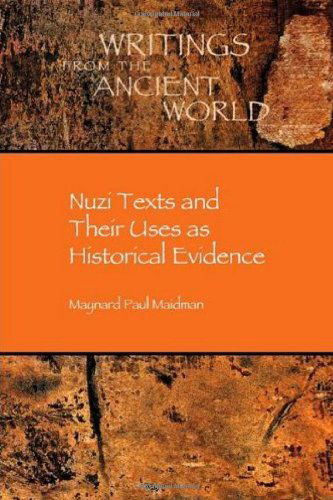 Cover for Maynard Paul Maidman · Nuzi Texts and Their Uses as Historical Evidence (Paperback Book) (2010)