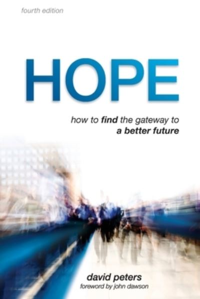 Cover for David Peters · Hope: How to find the gateway to a better future (Paperback Book) (2020)