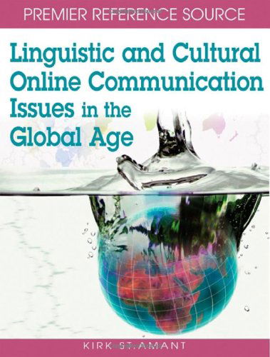 Cover for Kirk St. Amant · Linguistic and Cultural Online Communication Issues in the Global Age (Hardcover Book) (2007)