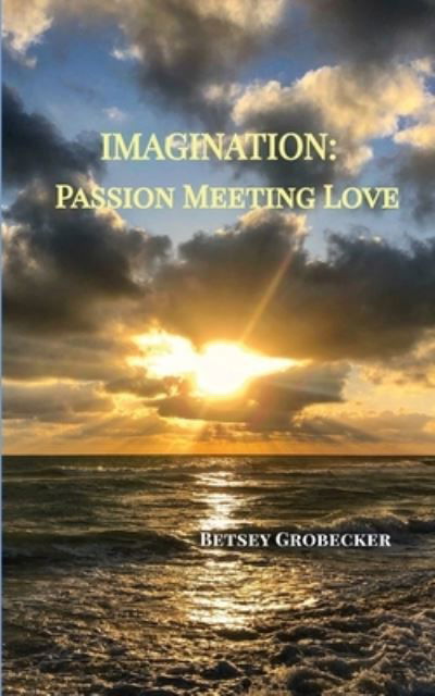 Cover for Betsey Groebecker · Imagination (Paperback Bog) (2022)