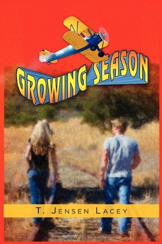 Cover for T. Jensen Lacey · Growing Season (Hardcover Book) (2009)