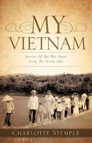 Cover for Charlotte Stemple · My Vietnam (Paperback Book) (2010)