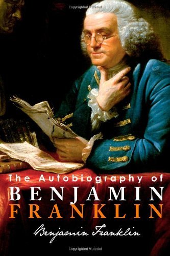 The Autobiography of Benjamin Franklin - Benjamin Franklin - Bøger - Tribeca Books - 9781612930138 - 3. juli 2011