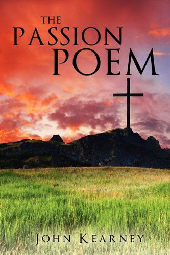 Cover for John Kearney · The Passion Poem (Paperback Book) (2011)