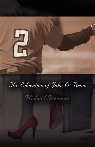Cover for Michael Freeman · The Education of Jake O'brien (Paperback Book) (2011)