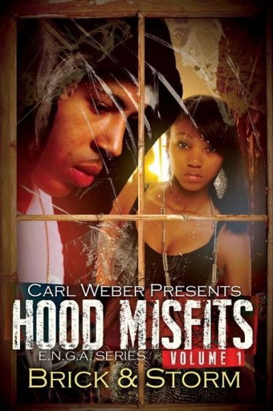 Cover for Brick · Hood Misfits Volume 1: Carl Weber Presents (Paperback Bog) (2015)