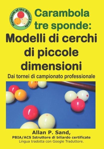 Cover for Allan P Sand · Carambola Tre Sponde - Modelli Di Cerchi Di Piccole Dimensioni (Paperback Book) (2019)