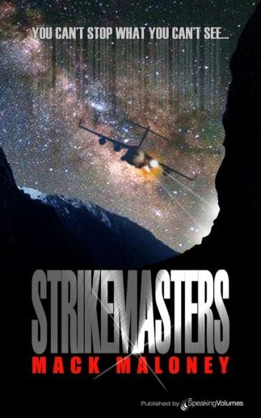 Strikemasters (Volume 1) - Mack Maloney - Boeken - Speaking Volumes LLC - 9781628151138 - 23 januari 2014