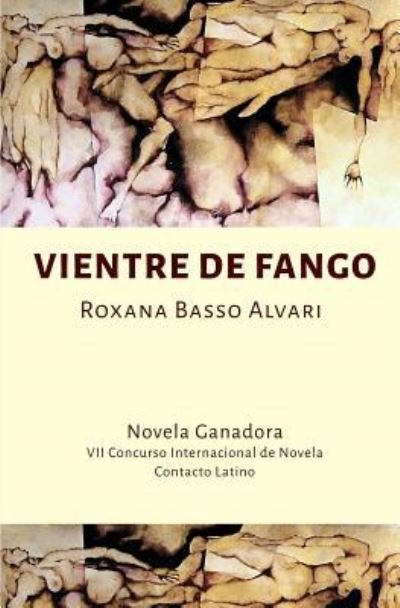 Cover for Roxana Basso Alvari · Vientre de fango (Pocketbok) (2019)