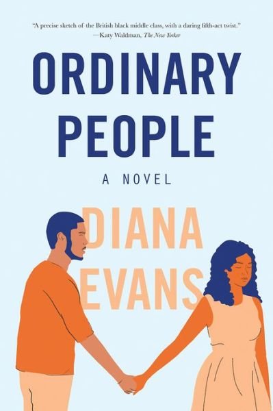 Cover for Diana Evans · Ordinary People - A Novel (Paperback Book) (2024)