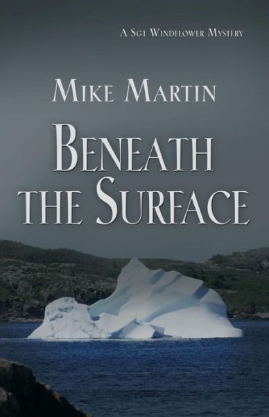 Cover for Mike Martin · Beneath the Surface (Sgt. Windflower) (Paperback Book) (2014)