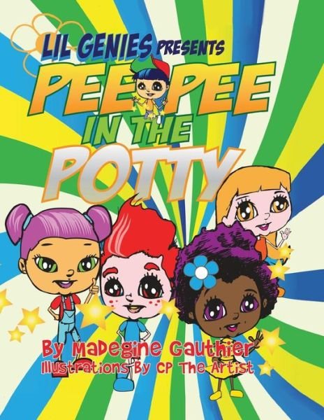 Cover for Madegine Gauthier · Pee Pee in the Potty (Paperback Book) (2014)