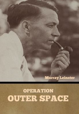 Cover for Murray Leinster · Operation (Hardcover bog) (2022)