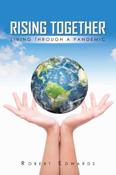 Cover for Robert Edwards · Rising Together Living Through A Pandemic (Paperback Book) (2021)