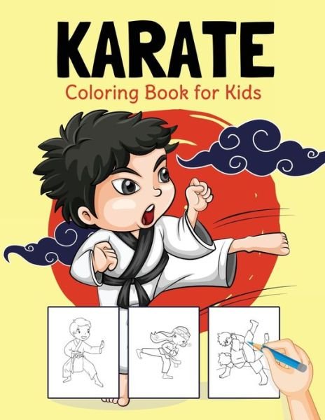 Karate Coloring Book for Kids - Pa Publishing - Livros - Brumby Kids - 9781639984138 - 4 de setembro de 2021