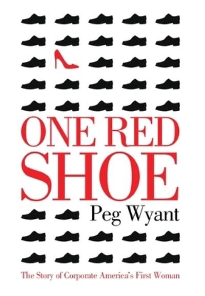 Cover for Peg Wyant · One Red Shoe (Hardcover Book) (2021)