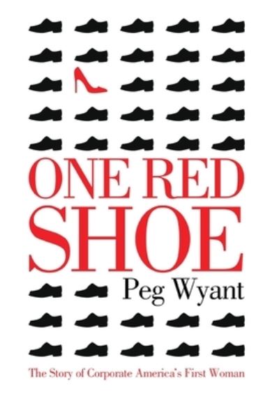 Cover for Peg Wyant · One Red Shoe (Hardcover Book) (2021)