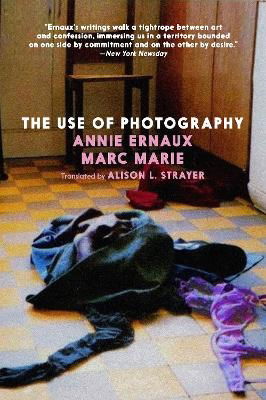 Cover for Annie Ernaux · The Use of Photography (Buch) (2024)