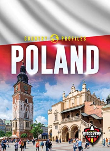 Poland - Country Profiles - Alicia Z Klepeis - Books - Bellwether Media - 9781644876138 - 2022