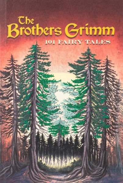 Cover for Jacob Grimm · Brothers Grimm: 101 Fairy Tales - Crafted Classics (Pocketbok) (2024)