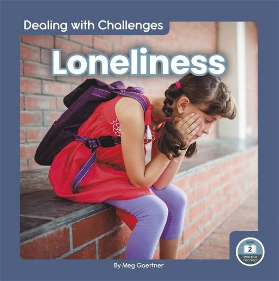 Cover for Meg Gaertner · Dealing with Challenges: Loneliness (Paperback Book) (2022)