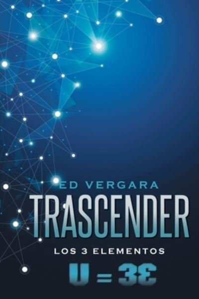 Cover for Ed Vergara · Trascender: Los 3 Elementos (Paperback Book) (2020)