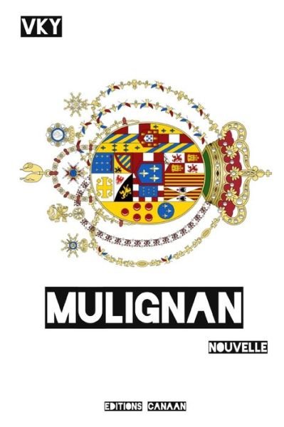Cover for Vky · MULIGNAN Nouvelle (Buch) (2020)