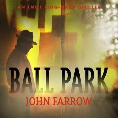 Cover for John Farrow · Ball Park (CD) (2020)