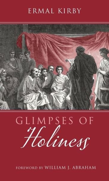 Cover for Ermal Kirby · Glimpses of Holiness (Bok) (2021)