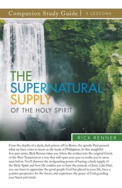 Cover for Rick Renner · The Supernatural Supply of the Holy Spirit Study Guide (Paperback Book) (2020)