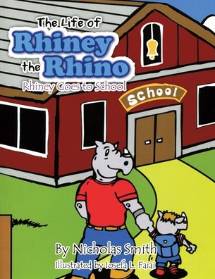 Cover for Nicholas Smith · Rhiney Goes to School (Paperback Book) (2019)