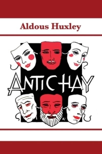 Cover for Aldous Huxley · Antic Hay (Taschenbuch) (2019)