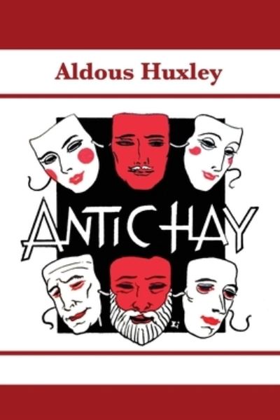 Cover for Aldous Huxley · Antic Hay (Paperback Book) (2019)