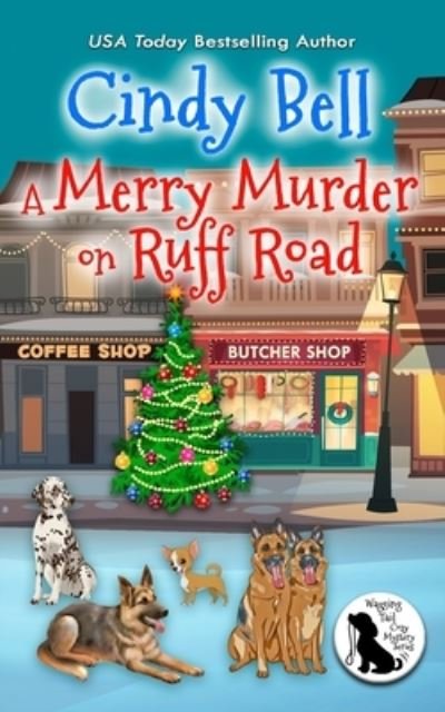Cover for Cindy Bell · A Merry Murder on Ruff Road (Paperback Book) (2019)