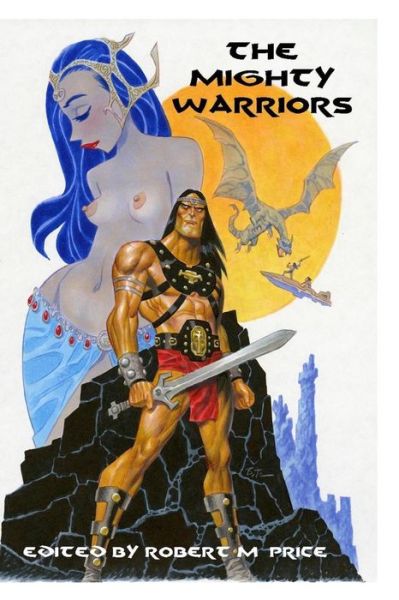 Cover for Robert M Price · The Mighty Warriors (Paperback Book) (2018)