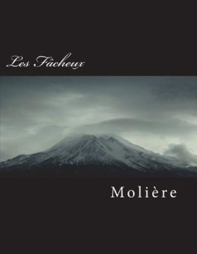 Cover for Moliere · Les F cheux (Paperback Book) (2018)