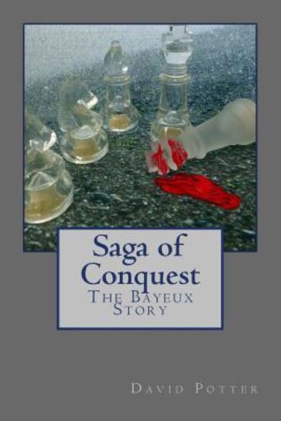 Cover for David Potter · Saga of Conquest (Paperback Book) (2018)