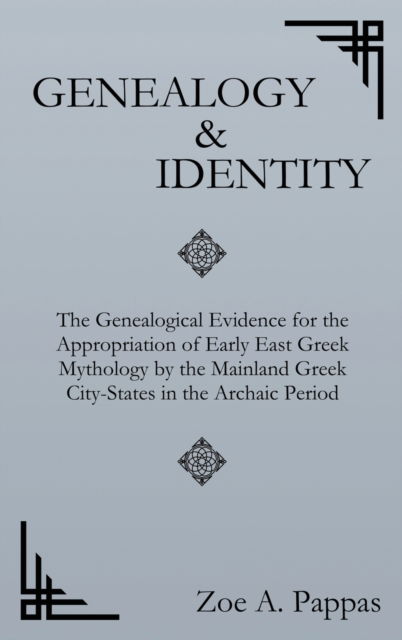 Cover for Zoe A. Pappas · Genealogy and Identity (Hardcover Book) (2019)