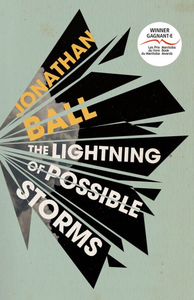 Cover for Jonathan Ball · The Lightning of Possible Storms (Paperback Book) (2020)