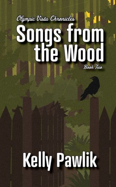 Cover for Kelly Pawlik · Songs from the Wood (Paperback Book) (2021)