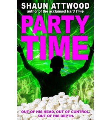 Cover for Shaun Attwood · Party Time (Paperback Book) (2013)