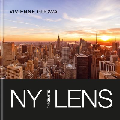 Cover for Vivienne Gucwa · New York Through the Lens (Book) (2023)