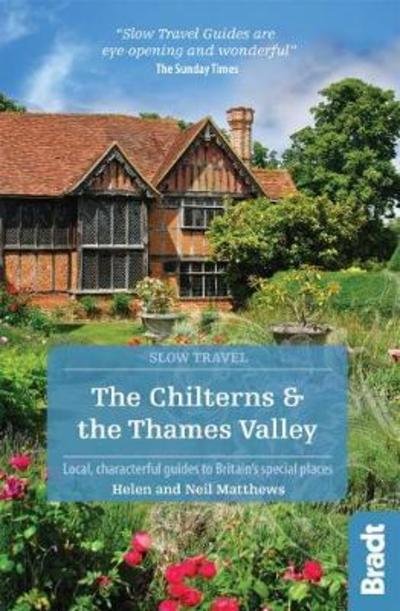 Cover for Helen Matthews · The Chilterns &amp; The Thames Valley (Slow Travel) (Paperback Book) (2019)