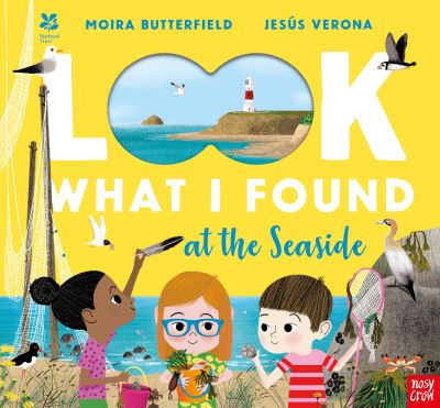 Cover for Moira Butterfield · National Trust: Look What I Found at the Seaside - National Trust Look What I Found (Hardcover Book) (2021)