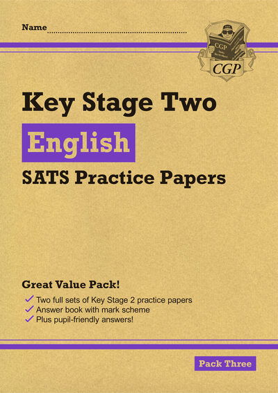 KS2 English Year 6 SATS Practice Papers: Pack 3 - for the 2026 tests (with free Online Extras) - CGP KS2 SATS - CGP Books - Books - Coordination Group Publications Ltd (CGP - 9781789081138 - September 1, 2020