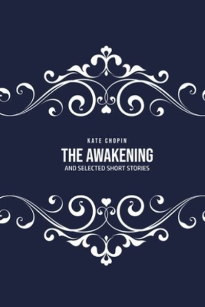 Cover for Kate Chopin · The Awakening (Paperback Bog) (2020)