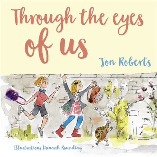 Cover for Jon Roberts · Through the Eyes of Us (Taschenbuch) [New edition] (2023)
